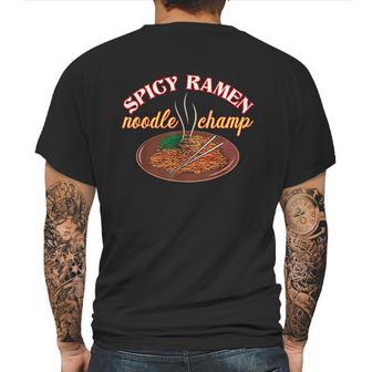 Funny Spicy Ramen Noodle Champ Love Spicy Noodles Mens Back Print T-shirt | Favorety UK