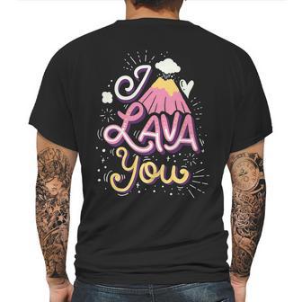 Funny Valentines Day I Lava You Pun Gift Mens Back Print T-shirt | Favorety UK