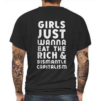 Girls Just Wanna Eat The Rich Dismantle Capitalism Mens Back Print T-shirt | Favorety UK