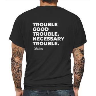 Good Trouble Necessary Quote John Lewis Mens Back Print T-shirt | Favorety DE