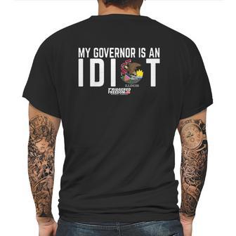 My Governor Is An Idiot Illinois Triggered Freedom Shirt Mens Back Print T-shirt | Favorety UK