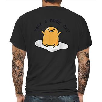 Gudetama Have A Gude Day Good Day Mens Back Print T-shirt | Favorety UK