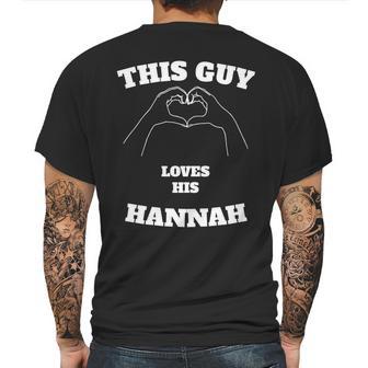 This Guy Loves His Hannah Valentine Day Gift Mens Back Print T-shirt | Favorety AU