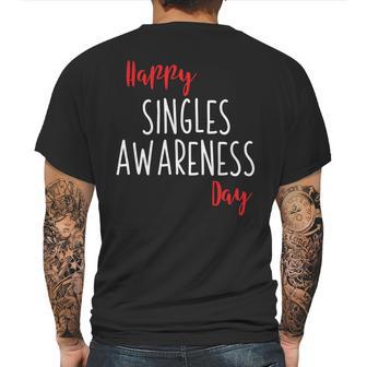 Happy Singles Awareness Day Anti Valentines Day Mens Back Print T-shirt | Favorety DE