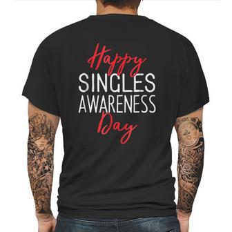 Happy Singles Awareness Day Valentines Day Mens Back Print T-shirt | Favorety UK