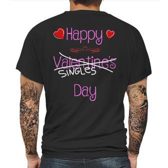 Happy Singles Day Valentines Romantic Mens Back Print T-shirt | Favorety AU