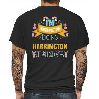 Im Harrington Doing Harrington Things Harrington Shirt For Harrington Mens Back Print T-shirt | Favorety AU