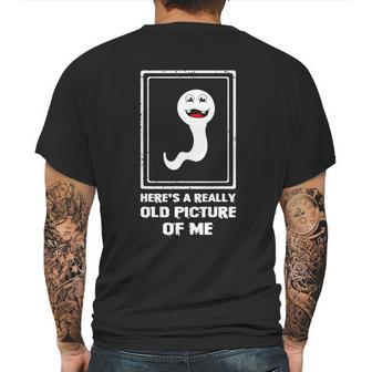 Heres A Really Old Picture Of Me Funny Sperm Mens Back Print T-shirt | Favorety AU