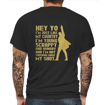 Hey Yo I Am Not Throwing Away My Shot Hamilton Musical Founding Mens Back Print T-shirt | Favorety CA