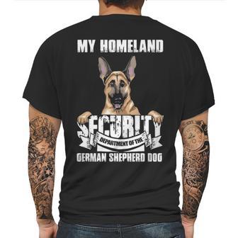 My Homeland Security Department Of The German Shepherd Dog T Mens Back Print T-shirt | Favorety AU