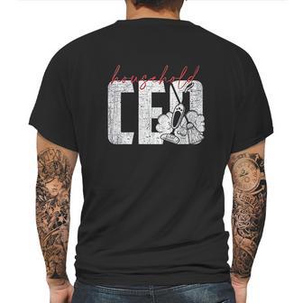 Household Ceo Ceo Of The House Mens Back Print T-shirt | Favorety AU