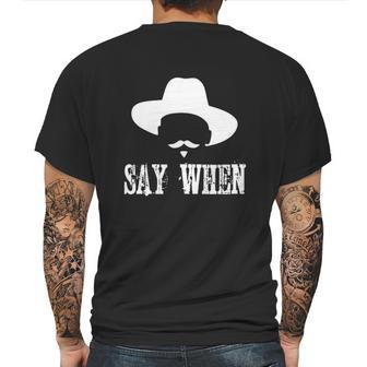 Im Your Huckleberry Say When Western Quote Vintage Mens Back Print T-shirt | Favorety