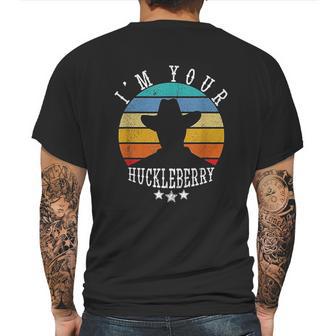 Im Your Huckleberry Vintage Cowboy Funny Western Quote Gift Mens Back Print T-shirt | Favorety CA