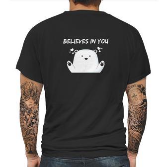 Ice Bear Believes In You Polar Bear Mens Back Print T-shirt | Favorety