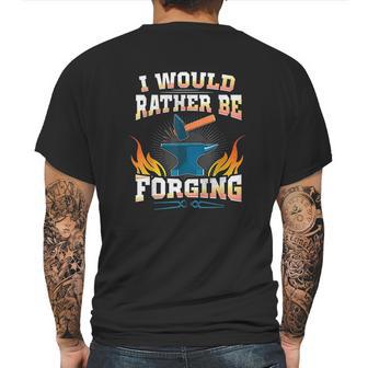 Id Rather Be Forging Forge Mens Back Print T-shirt | Favorety DE