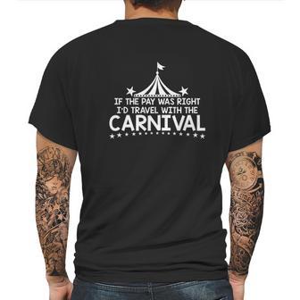 Id Travel With The Carnival Mens Back Print T-shirt | Favorety CA