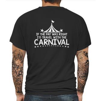 Id Travel With The Carnival Mens Back Print T-shirt | Favorety CA