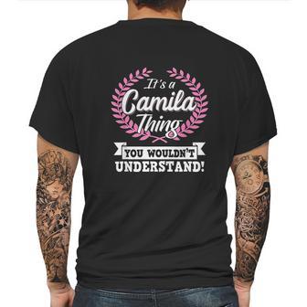 Its A Camila Thing You Wouldnt Understand Mens Back Print T-shirt | Favorety CA