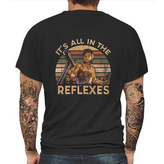 Its All In The Reflexes Vintage Jack Burton Big Trouble In Little China Mens Back Print T-shirt | Favorety UK