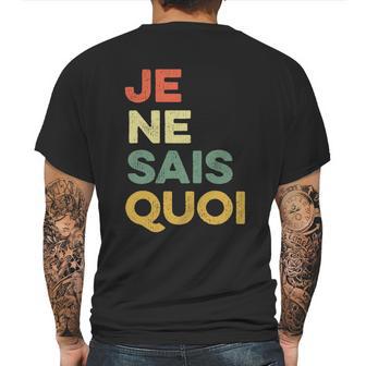 Je Nai Sais Quoi Funny French Idiom France Francais Frances Gift Mens Back Print T-shirt | Favorety DE