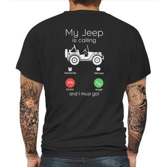 My Jeep Is Calling Mens Back Print T-shirt | Favorety