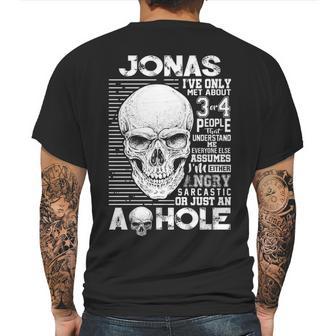 Jonas Name Gift Jonas Ive Only Met About 3 Or 4 People Mens Back Print T-shirt | Favorety DE