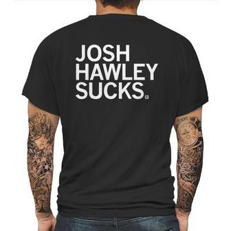 Josh Hawley Sucks Mens Back Print T-shirt | Favorety AU