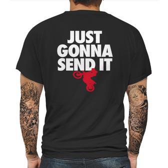 Just Gonna Send It - Motocross T-Shirt - Dirt Bike Gift Mens Back Print T-shirt | Favorety AU