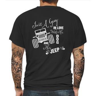 Just A Guy In Love With His Dog And His Jeep Mens Back Print T-shirt | Favorety