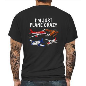 Im Just Plane Crazy Aviation Gifts For Aircraft Pilots Mens Back Print T-shirt | Favorety