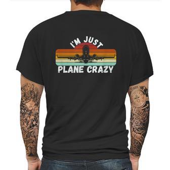 Im Just Plane Crazy Funny Pilot Pun Vintage Retro Sunset Mens Back Print T-shirt | Favorety