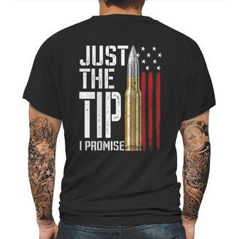 Just The Tip I Promise Bullet American Flag Gun Lover Back Graphic Design Printed Casual Daily Basic Mens Back Print T-shirt | Favorety DE