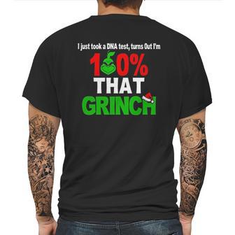 I Just Took A Dna Test Turns Out I Am 100 That Grinch Mens Back Print T-shirt | Favorety