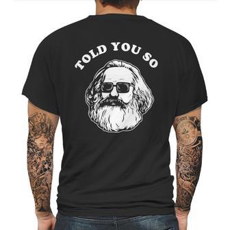 Karl Marx Told You So Mens Back Print T-shirt | Favorety AU