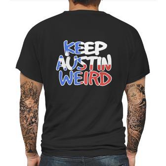 Keep Austin Weird Quotes Mens Back Print T-shirt | Favorety DE