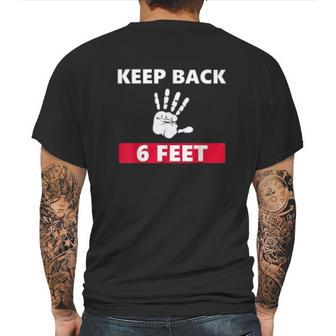 Keep Back 6 Feet Funny Social Distancing Mens Back Print T-shirt | Favorety UK