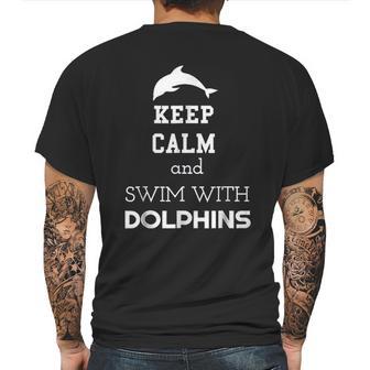 Keep Calm And Swim With Dolphins Mens Back Print T-shirt | Favorety DE