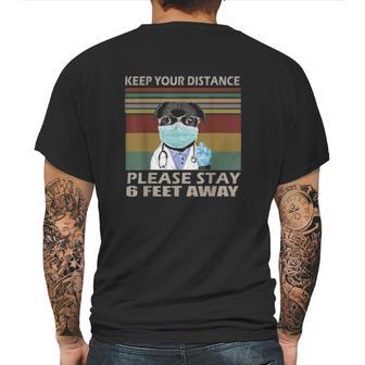 Keep Your Distance Please Stay 6 Feet Away Social Distancing Mens Back Print T-shirt | Favorety CA