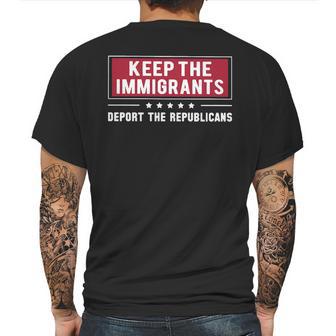 Keep The Immigrants Deport The Republicans Mens Back Print T-shirt | Favorety AU