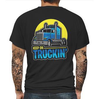 Keep On Truckin Truck Driver Retro Trucking Vintage Trucker Mens Back Print T-shirt | Favorety AU