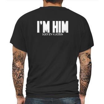 I Am Him Kevin Gates Mens Back Print T-shirt | Favorety