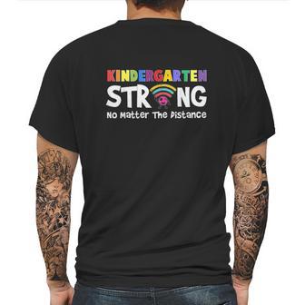 Kindergarten Strong No Matter The Distance Wifi School 2021 Mens Back Print T-shirt | Favorety