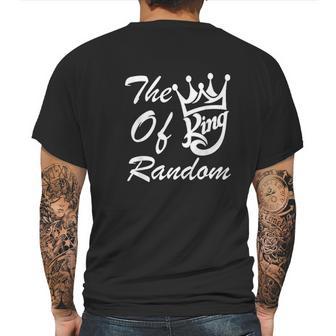 The King Of Random Gaming Funny Gift For Gamers Mens Back Print T-shirt | Favorety CA