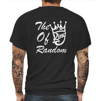 The King Of Random Gaming Funny Gift For Gamers Mens Back Print T-shirt | Favorety UK