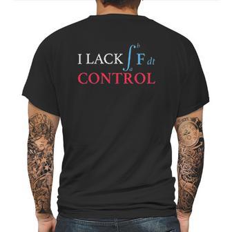 I Lack Impulse Control Funny Math Science Mens Back Print T-shirt | Favorety AU