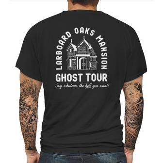 Larboard Oaks Mansion Ghost Tour Mens Back Print T-shirt | Favorety DE