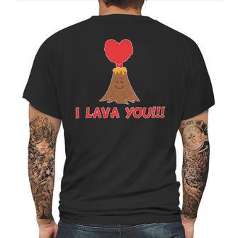 I Lava You Volcano Funny Cute Valentines Day Gift Mens Back Print T-shirt | Favorety UK