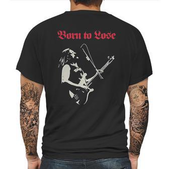 Lemmy Motor Head Born To Lose Live To Win Mens Back Print T-shirt | Favorety UK