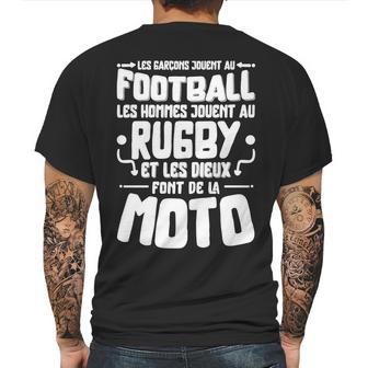 Les Garcons Jouent Au Football Les Hommes Jouent Au Rugby Es Les Dieux Font De La Moto Mens Back Print T-shirt | Favorety UK