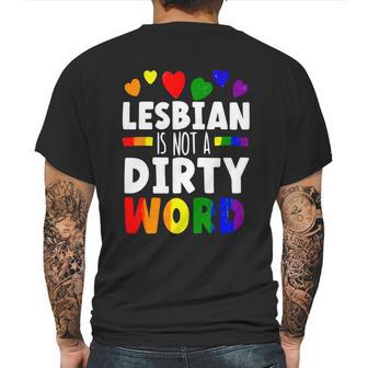 Lesbian Is Not A Dirty Word Gbtq Sexual Diversity Pride Funny Gift Graphic Design Printed Casual Daily Basic Mens Back Print T-shirt | Favorety